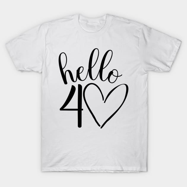 40th birthday design T-Shirt by ArtByGrammy